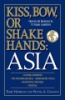 Kiss__bow__or_shake_hands__Asia