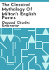 The_classical_mythology_of_Milton_s_English_poems