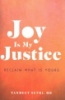 Joy_is_my_justice