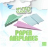 My_first_guide_to_paper_airplanes