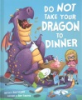 Do_not_take_your_dragon_to_dinner