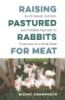 Raising_pastured_rabbits_for_meat