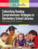 Coteaching_reading_comprehension_strategies_in_elementary_school_libraries
