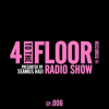 4_To_The_Floor_Radio_Episode_006__presented_by_Seamus_Haji_