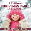 A_Children_s_Christmas_Carol_Collection__30_All-Time_Favorites
