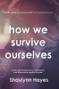How_We_Survive_Ourselves