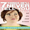 7_Things_He_ll_Never_Tell_You