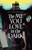 The_Me_You_Love_in_the_Dark