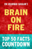 Brain_on_Fire_-_Top_50_Facts_Countdown