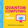 Quantum_computing_for_babies