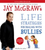 Jay_McGraw_s_Life_Strategies_For_Dealing_With_Bullies