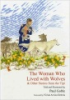 The_woman_who_lived_with_wolves____other_stories_from_the_tipi