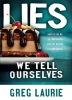 Lies_We_Tell_Ourselves