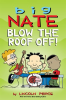 Big_Nate__Blow_the_Roof_Off_