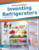 Inventing_Refrigerators
