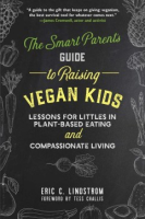 The_smart_parent_s_guide_to_raising_vegan_kids