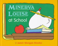 Minerva_Louise_at_school