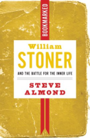 William_Stoner_and_the_Battle_for_the_Inner_Life__Bookmarked